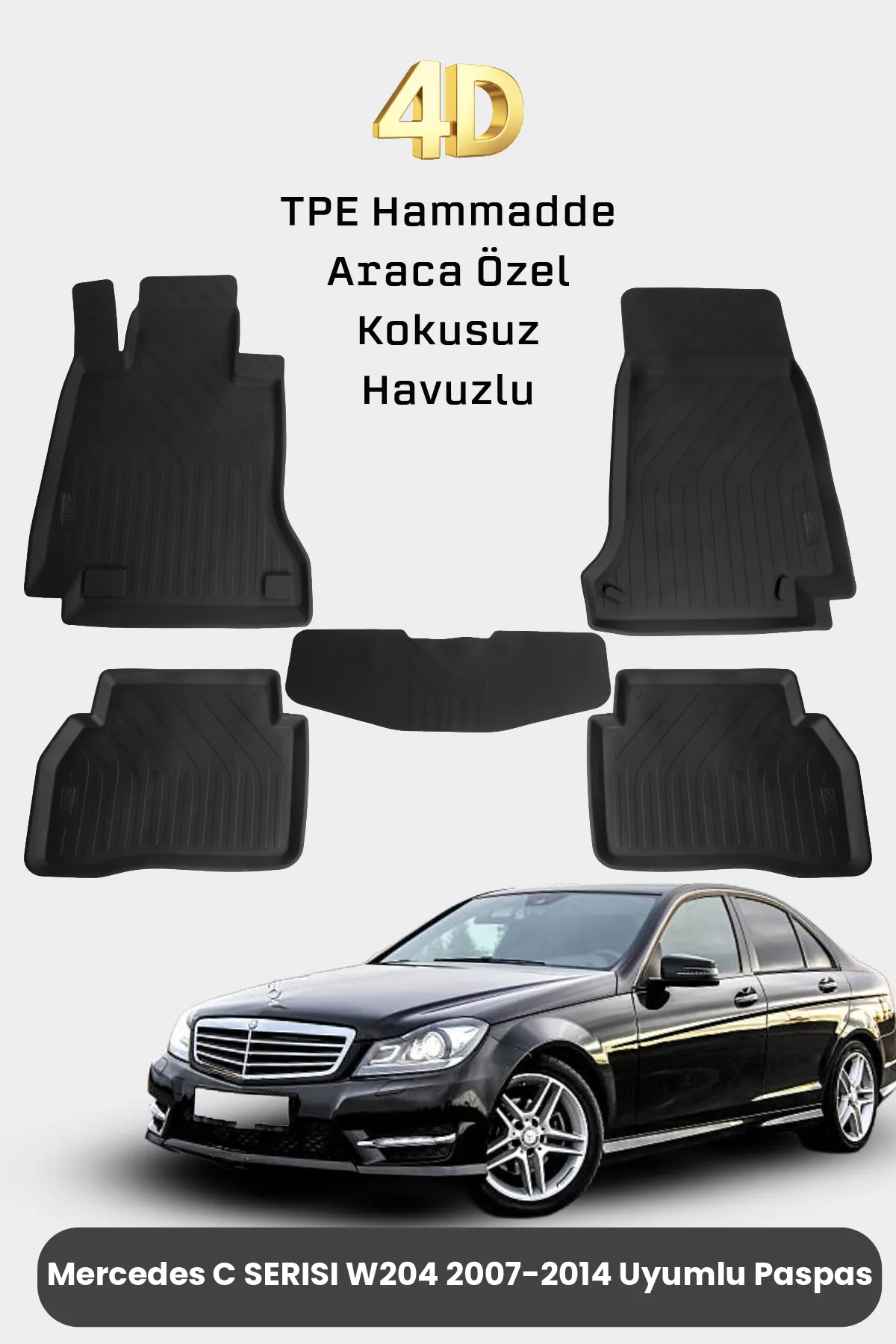 Mercedes C Serisi W204 4D Havuzlu Paspas 2007 2008 2009 2010 2011 2012 2013 2014